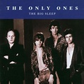 The Only Ones The Big Sleep 1979 – The Best Live & Studio Albums