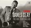 James Clay - Tenorman, The Kid From Dallas | Discogs