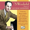 'S WONDERFUL - SONGS OF GEORGE GERSHWIN (1929-1949) Nostalgia Naxos