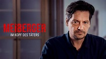 Meiberger - Im Kopf des Täters im Online Stream ansehen | RTL+