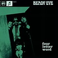 Beady Eye – Four Letter Word Lyrics | Genius Lyrics