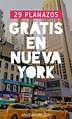 Qué hacer gratis en Nueva York - 31 planes geniales | Nueva york ...