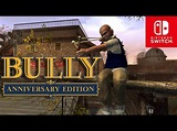 Bully Nintendo Switch Gameplay - YouTube