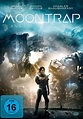Moontrap - Angriffsziel Erde - Film 2017 - FILMSTARTS.de