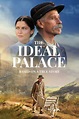 ‎The Ideal Palace (2018) directed by Nils Tavernier • Reviews, film ...