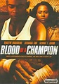 Blood of a Champion (2005) - DVD PLANET STORE