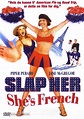 Slap Her... She's French (2002) movie cover