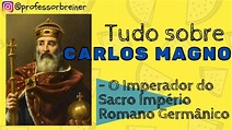Resumo sobre Carlos Magno - Sacro Imperador Romano Germânico - YouTube