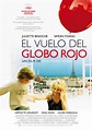 El vuelo del globo rojo - Película 2007 - SensaCine.com