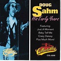 Doug Sahm - His Early Years (1995, CD) | Discogs