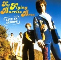 The Flying Burrito Bros - Live In Europe (1997, CD) | Discogs