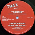 Adonis – We're Rocking Down The House (2006, Vinyl) - Discogs
