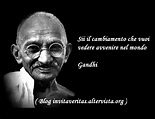 Frasi Gandhi - Frasi e Aforismi solo su | In Vita Veritas