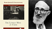 Rabbi Soloveichik: The Lonely Man of Faith | Millerman School