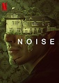 Noise (2023) - IMDb