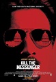 KILL THE MESSENGER - The Review - We Are Movie Geeks