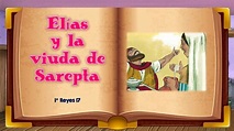 "Elías y la viuda de Sarepta" 1° Reyes 17. Una historia bíblica para ...