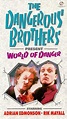 Dangerous Brothers Present: World of Danger (1986)