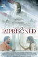 Imprisoned - Film 2018 - AlloCiné