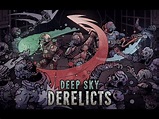 Deep Sky Derelicts Media - OpenCritic
