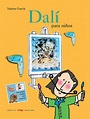 Dalí para niños - Libros del Zorro Rojo