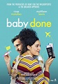 Baby Done : Mega Sized Movie Poster Image - IMP Awards
