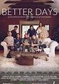 Better Days - película: Ver online completas en español