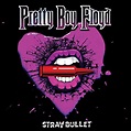 PRETTY BOY FLOYD - Stray Bullet - Amazon.com Music