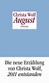 August. Buch von Christa Wolf (Suhrkamp Verlag)