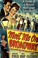 Meet Me on Broadway (1946) | The Poster Database (TPDb)