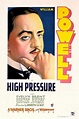 High Pressure (1932) Mervyn LeRoy, William Powell, Evelyn Brent, George ...