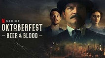 Oktoberfest: Beer & Blood – Review | Netflix Series | Heaven of Horror