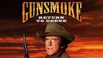Gunsmoke: Return to Dodge - CBS Movie - Where To Watch