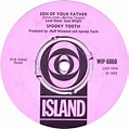 Spooky Tooth - Son Of Your Father | Releases | Discogs