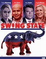 Swing State (2016) Poster #1 - Trailer Addict