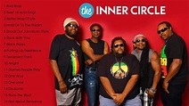 The Best of Inner Circle - Inner Circle Reggae Songs - Inner Circle ...