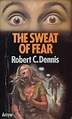 Mr. Hardboiled: The Sweat Of Fear by Robert C. Dennis (Arrow Books) (1975)