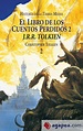 EL LIBRO DE LOS CUENTOS PERDIDOS, 2. HISTORIA DE LA TIERRA MEDIA, II ...