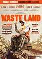 WASTE LAND (2009)