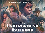 Prime Video: The Underground Railroad