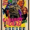 Cabaret of the Dead - Rotten Tomatoes