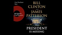 »The President is Missing« von Bill Clinton und James Patterson ...