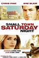 Small Town Saturday Night (2007) - Ryan Craig | Synopsis ...