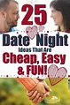 25 Easy, Cheap Date Night Ideas that are Actually Fun! · Pint-sized ...