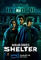 Harlan Coben's Shelter (TV Series) (2023) - FilmAffinity