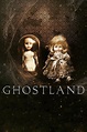 Ghostland (2018) - Posters — The Movie Database (TMDb)
