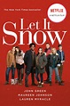 Let It Snow (Movie Tie-In) : Three Holiday Romances - Walmart.com