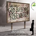 ‎Kurt Vonnegut's God Bless You, Mr. Rosewater (Premiere Cast Recording ...