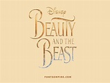 Beauty And The Beast Font Download - Fonts Empire