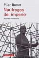 Descargar Náufragos del imperio - Pilar Bonet en epub, mobi y pdf